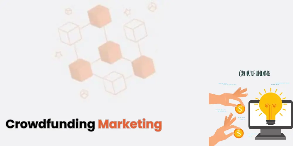This image depicts crowdfunding marketing